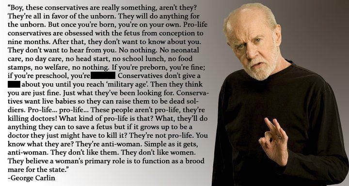 Conservatives. George Carlin said it best..., page 1